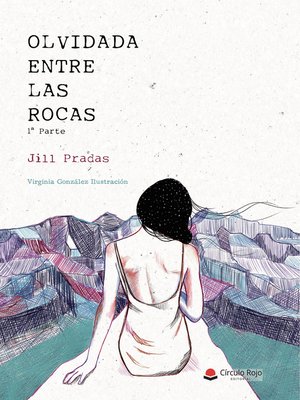 cover image of Olvidada entre las rocas. 1ª parte
